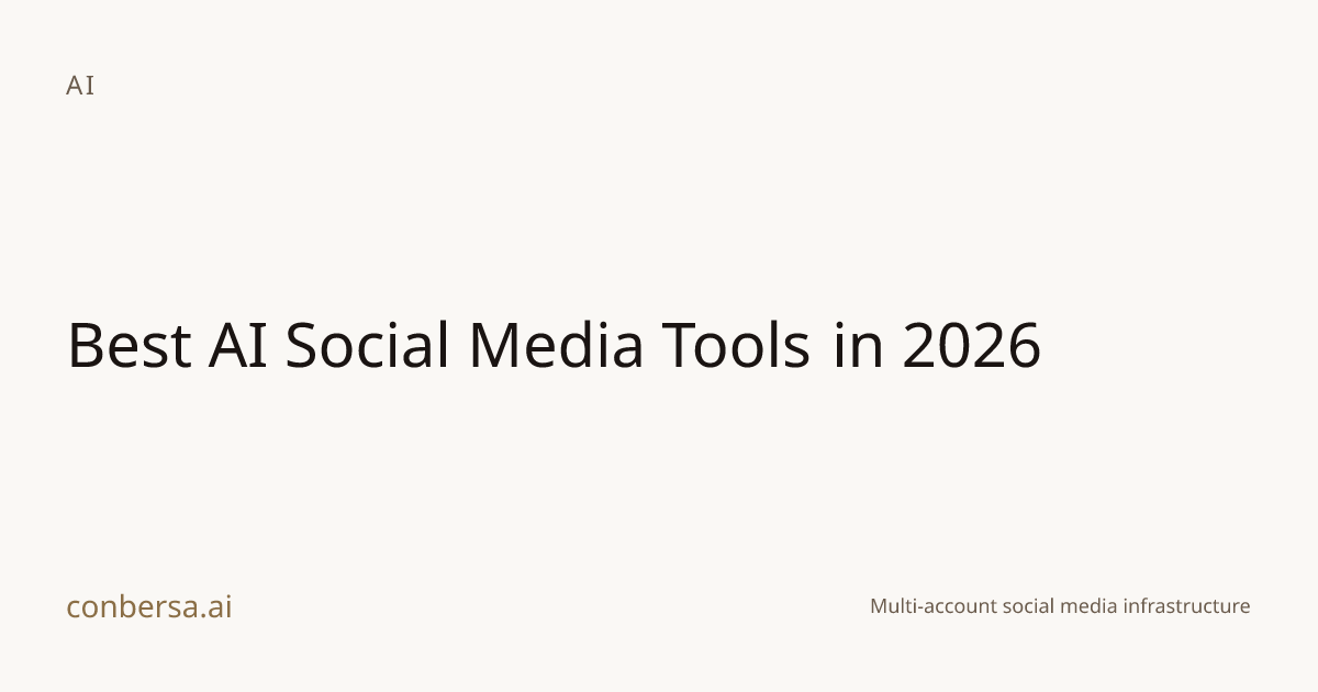 Best AI Social Media Tools in 2026 | Conbersa