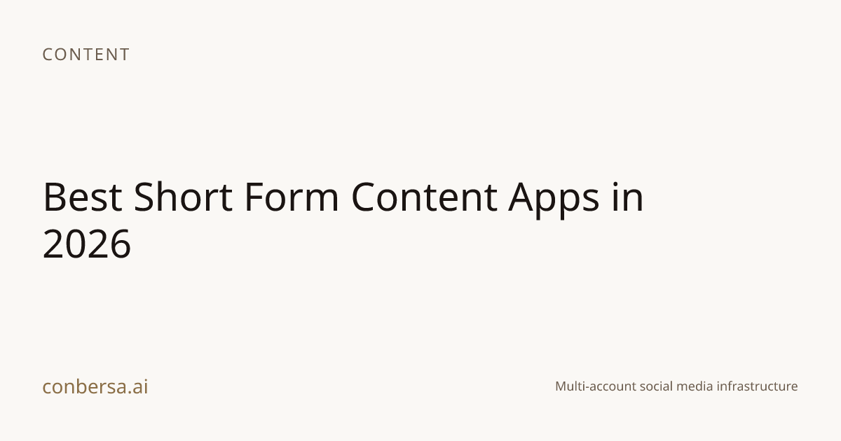 Best Short Form Content Apps in 2026 | Conbersa