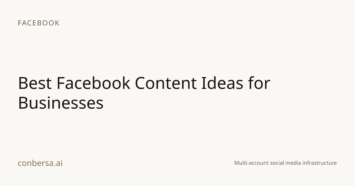 Best Facebook Content Ideas for Businesses | Conbersa