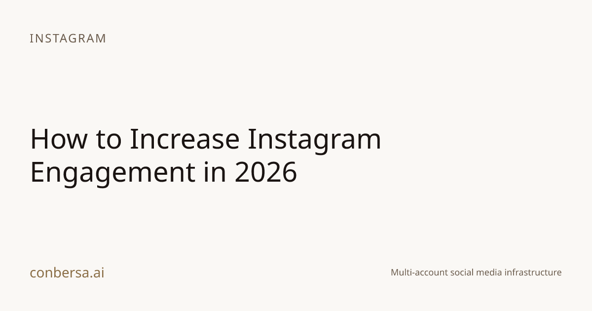 How to Increase Instagram Engagement in 2026 | Conbersa
