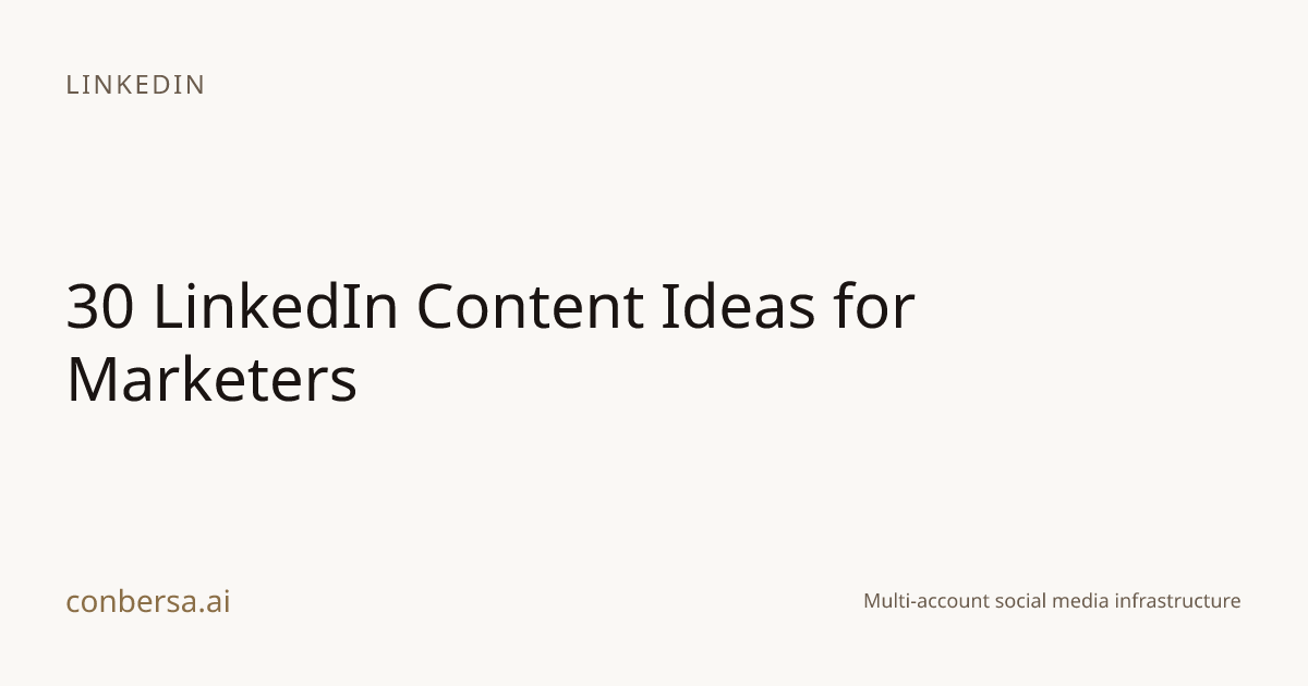 30 LinkedIn Content Ideas for Marketers | Conbersa
