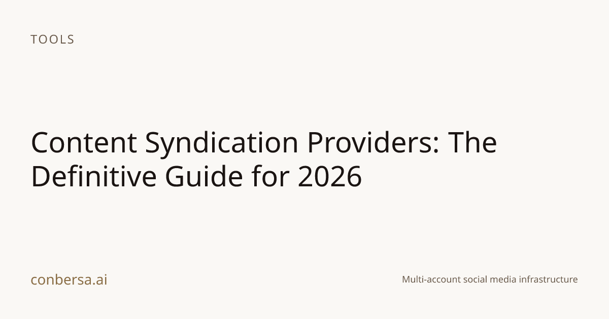 Content Syndication Providers: The Definitive Guide for 2026 | Conbersa ...